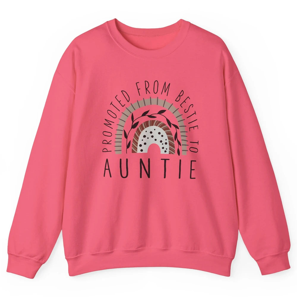 Rainbow Promoted From Bestie To Auntie Pregnancy Reveal Gift Unisex Crewneck Sweatshirt