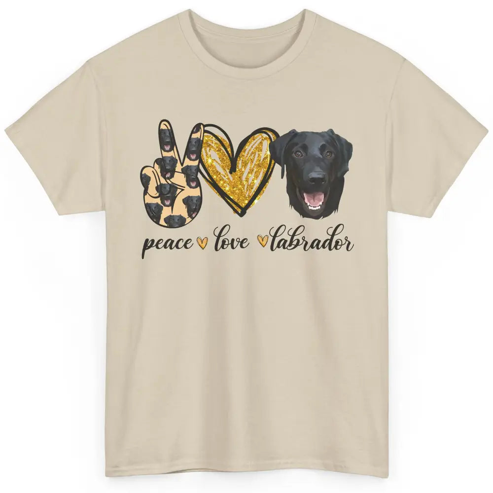 Peace Love Labrador Dog Black Labrador Retriever Dad Mom Classic Unisex T-Shirt