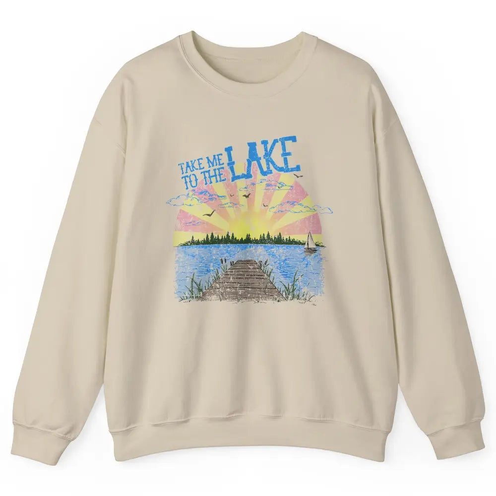 Retro Lake Life Take Me to the Lake Sunrise Summer Gift Unisex Crewneck Sweatshirt