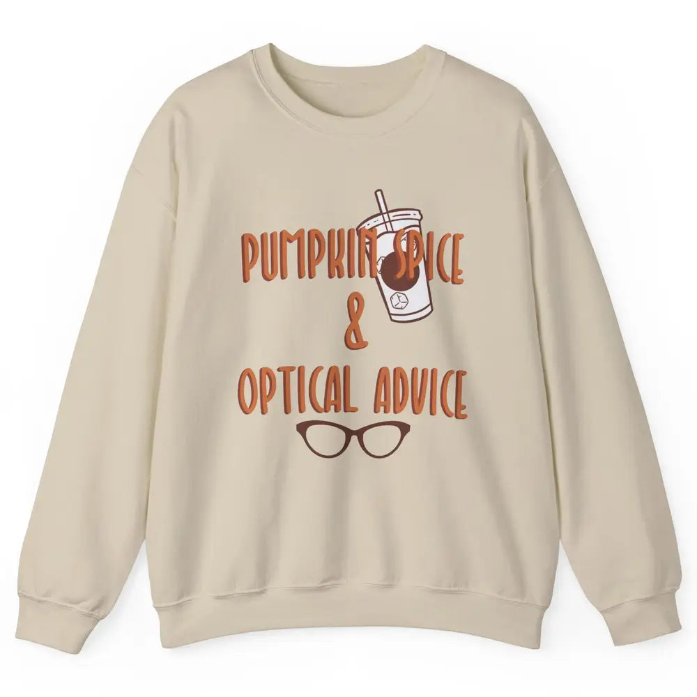 Optician Halloween Pumpkin Spice Optical Advice Optometrist Unisex Crewneck Sweatshirt