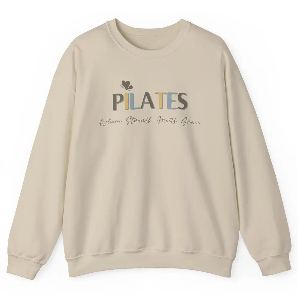 Pilates Where Strength Meets Grace Sport Pilates Reformer Unisex Crewneck Sweatshirt
