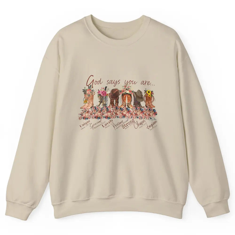 Retro Cowboy Boots God Say You Are Cowgirl Floral Western Unisex Crewneck Sweatshirt