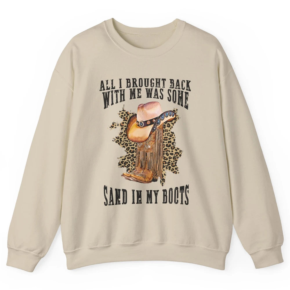 Retro Leopard Sand In My Boot Western Country Cowgirl Cowboy Unisex Crewneck Sweatshirt