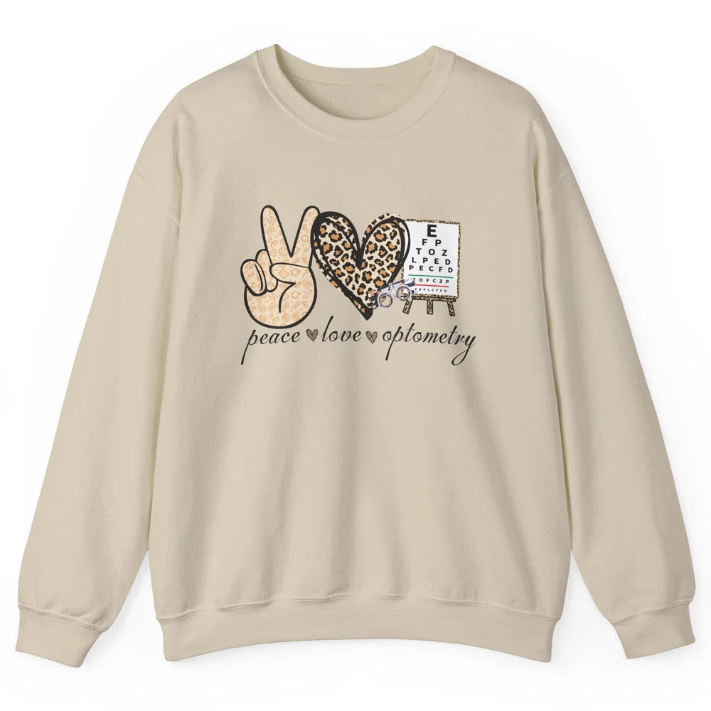 Peace Love Optometry Leopard Optometrist Optician Life Gift Unisex Crewneck Sweatshirt