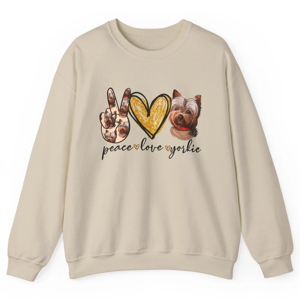 Peace Love Yorkie Dog Lovers Yorkshire Terrier Dad Mom Gift Unisex Crewneck Sweatshirt
