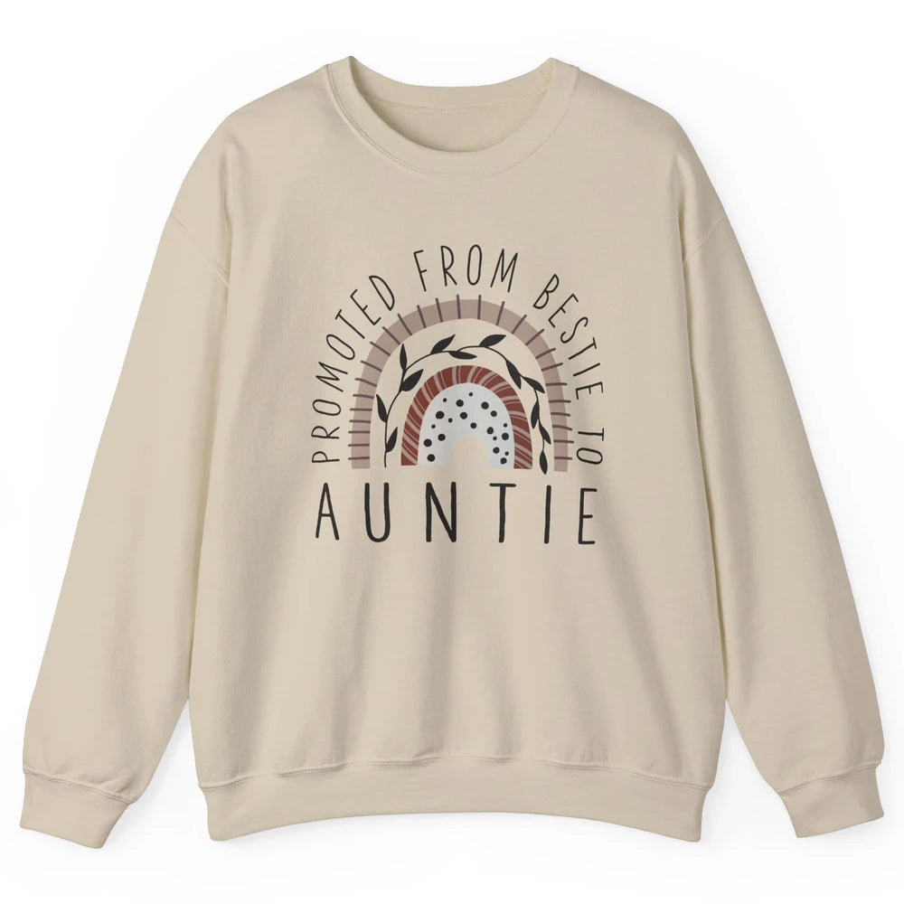 Rainbow Promoted From Bestie To Auntie Pregnancy Reveal Gift Unisex Crewneck Sweatshirt
