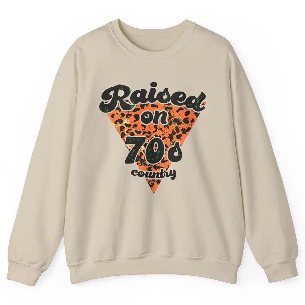 Retro Leopard Raised On 70s Country Western Cowboy Cowgirl Unisex Crewneck Sweatshirt
