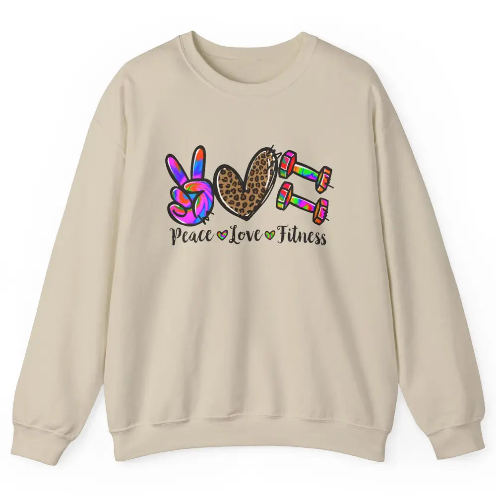 Peace Love Fitness Leopard Tie Dye Workout Gym Trainer Gift Unisex Crewneck Sweatshirt