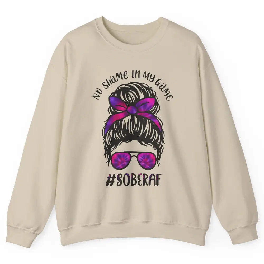 No Shame In My Game Sober AF Colorful Messy Hair Bun Support Unisex Crewneck Sweatshirt