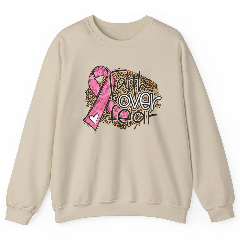 Pink Ribbon Breast Cancer Awareness Faith Over Fear Leopard Unisex Crewneck Sweatshirt