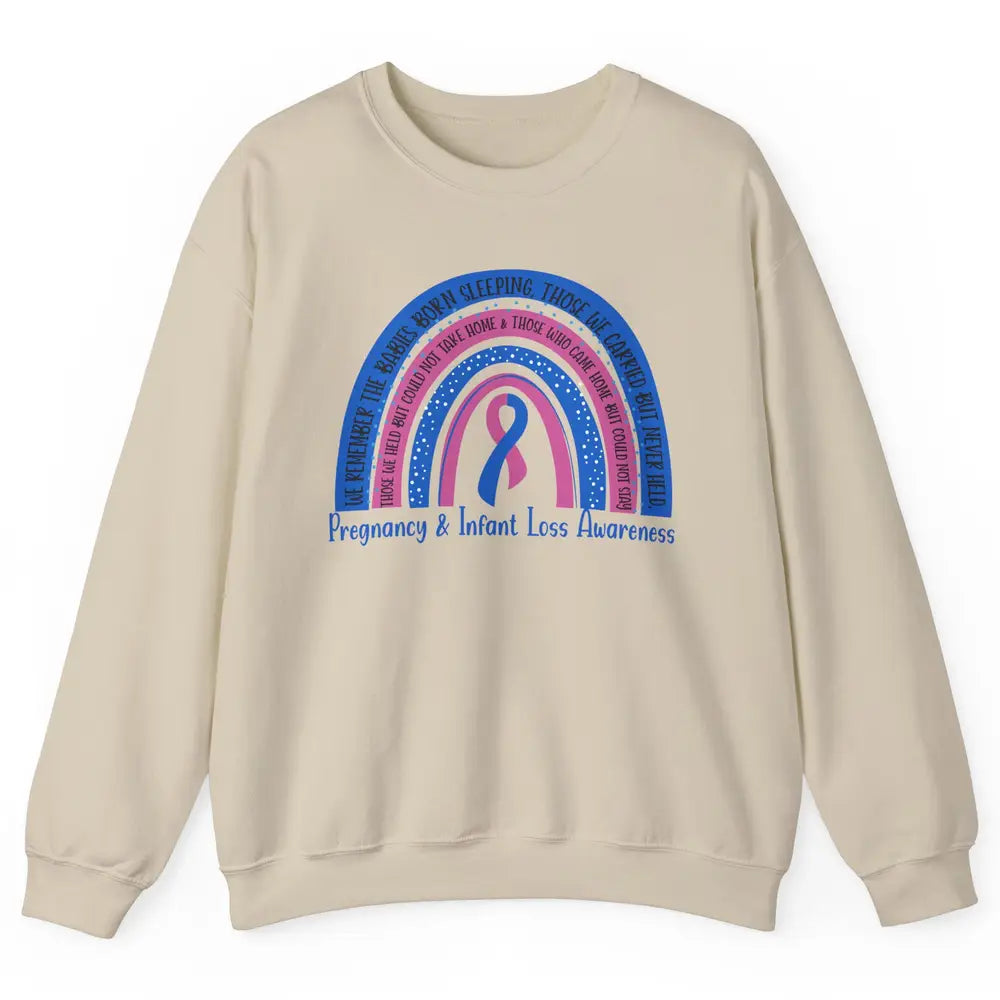 Pregnancy Infant Loss Awareness Rainbow Remember The Babies Unisex Crewneck Sweatshirt