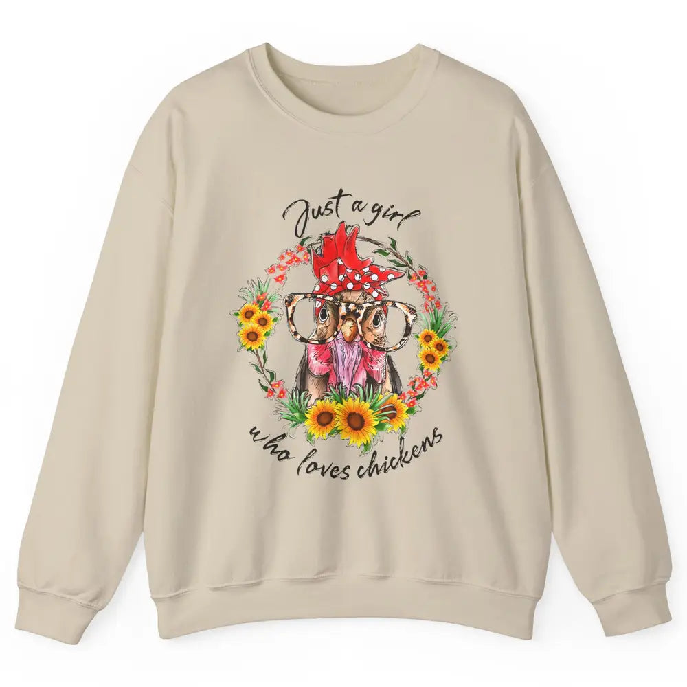 Retro Just Girl Loves Chickens Flower Chicken Farm Animal Unisex Crewneck Sweatshirt