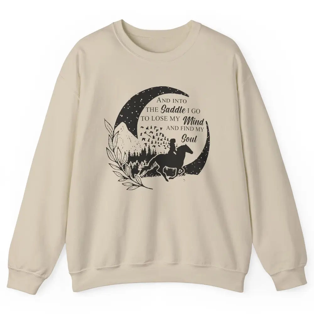 Retro Cowgirl Into The Saddle I Go Western Country Cowboy Unisex Crewneck Sweatshirt