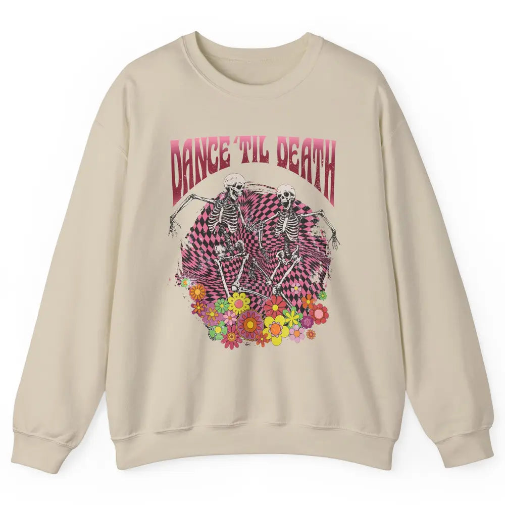 Retro Dancing Skeletons Dance Til Death Groovy Daisy Floral Unisex Crewneck Sweatshirt