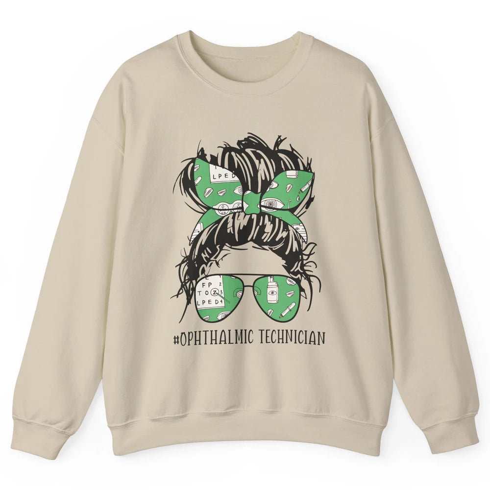 Ophthalmic Technician Life Messy Bun Optometry Optician Life Unisex Crewneck Sweatshirt