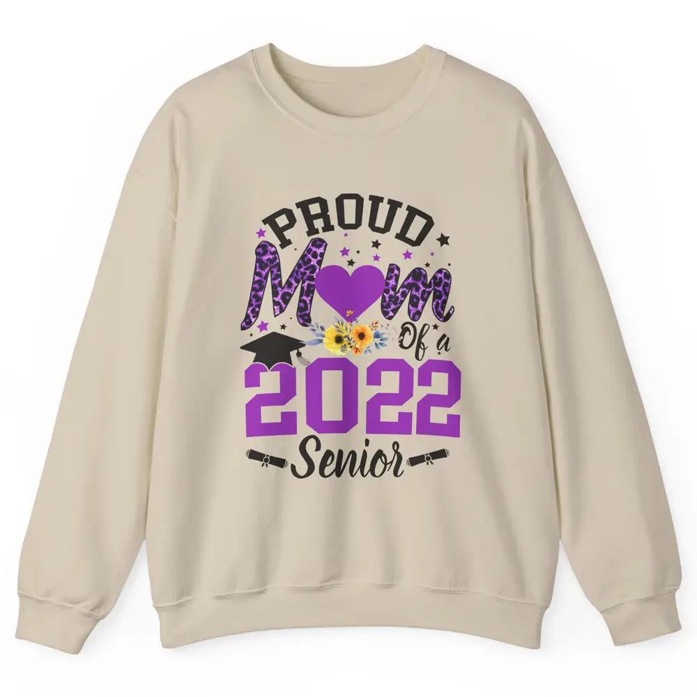 Proud Mom of a 2022 Senior Leopard Cool Graduates Mom Unisex Crewneck Sweatshirt