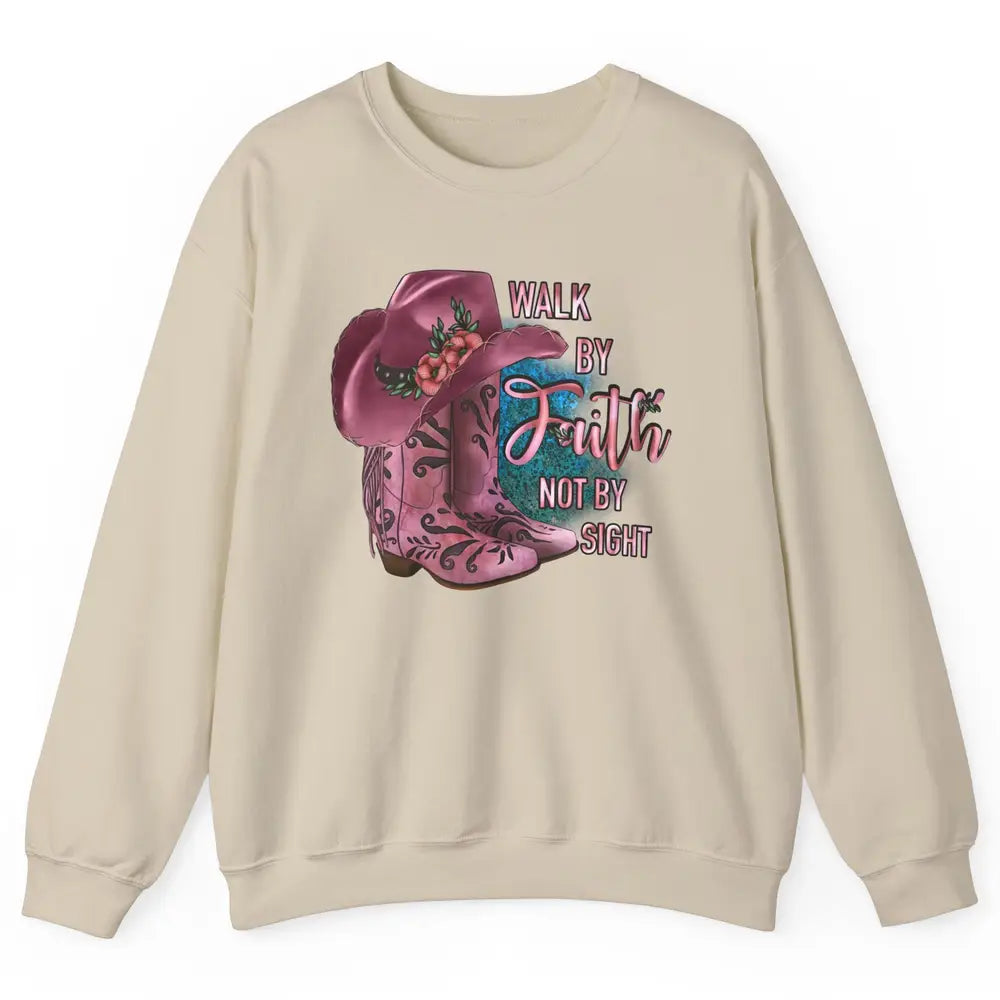 Retro Cowboy Boot Walk By Faith Not By Sight Western Cowgirl Unisex Crewneck Sweatshirt