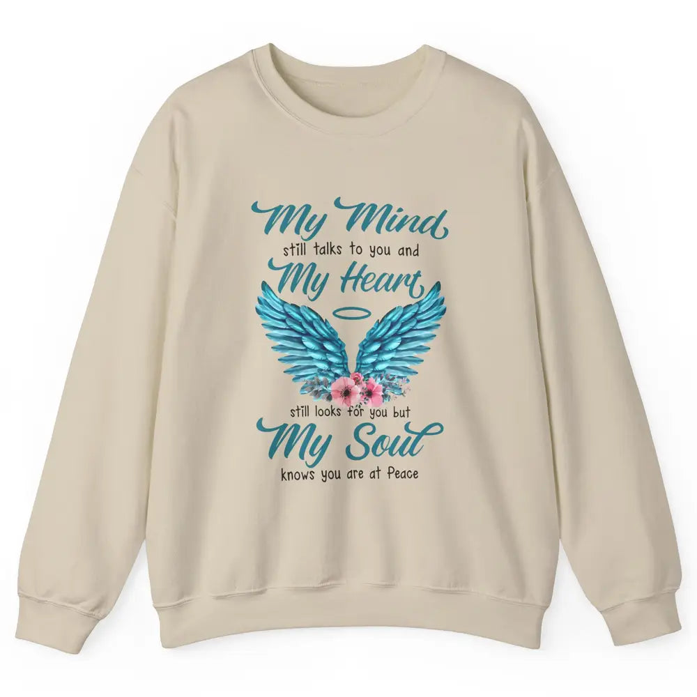 Mom Dad In Heaven My Minds Still Talks To You Memorial Gift Unisex Crewneck Sweatshirt