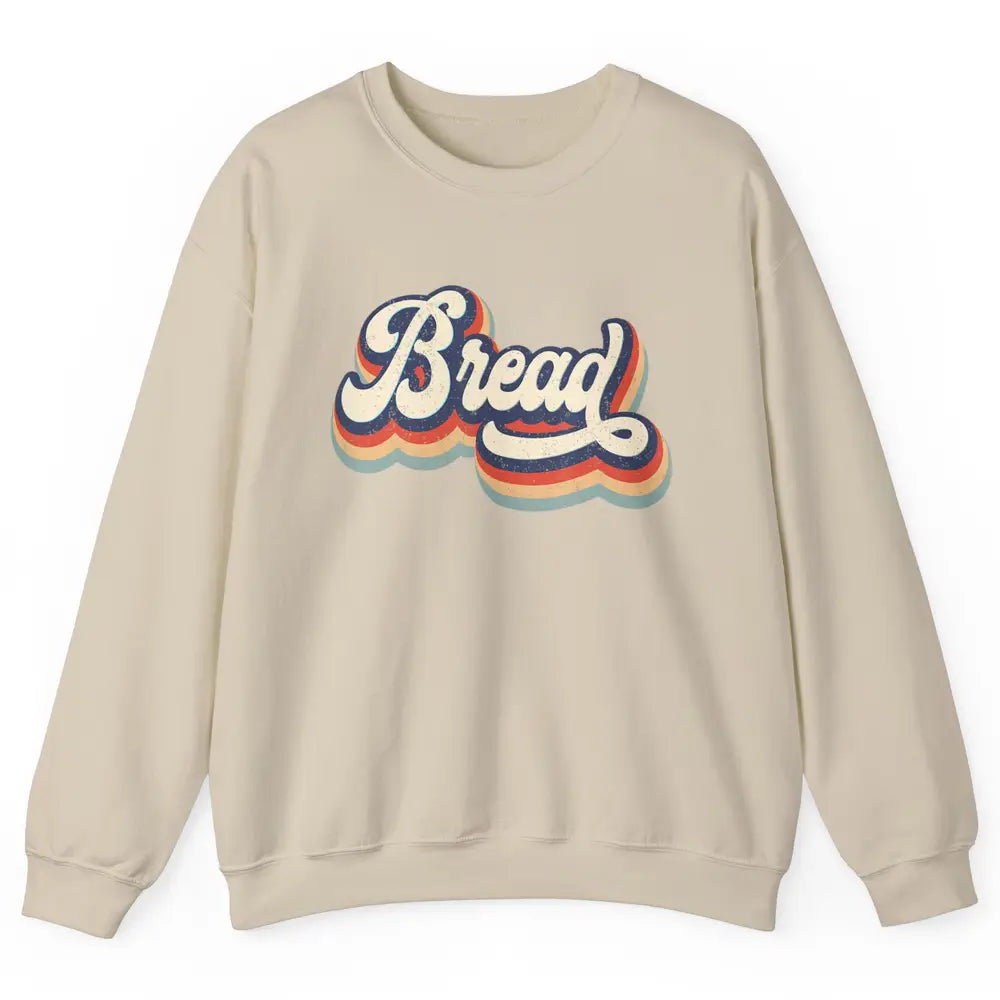 Retro 70s Bread Vintage Baking Baker Sweet Bun Bakery Lover Unisex Crewneck Sweatshirt