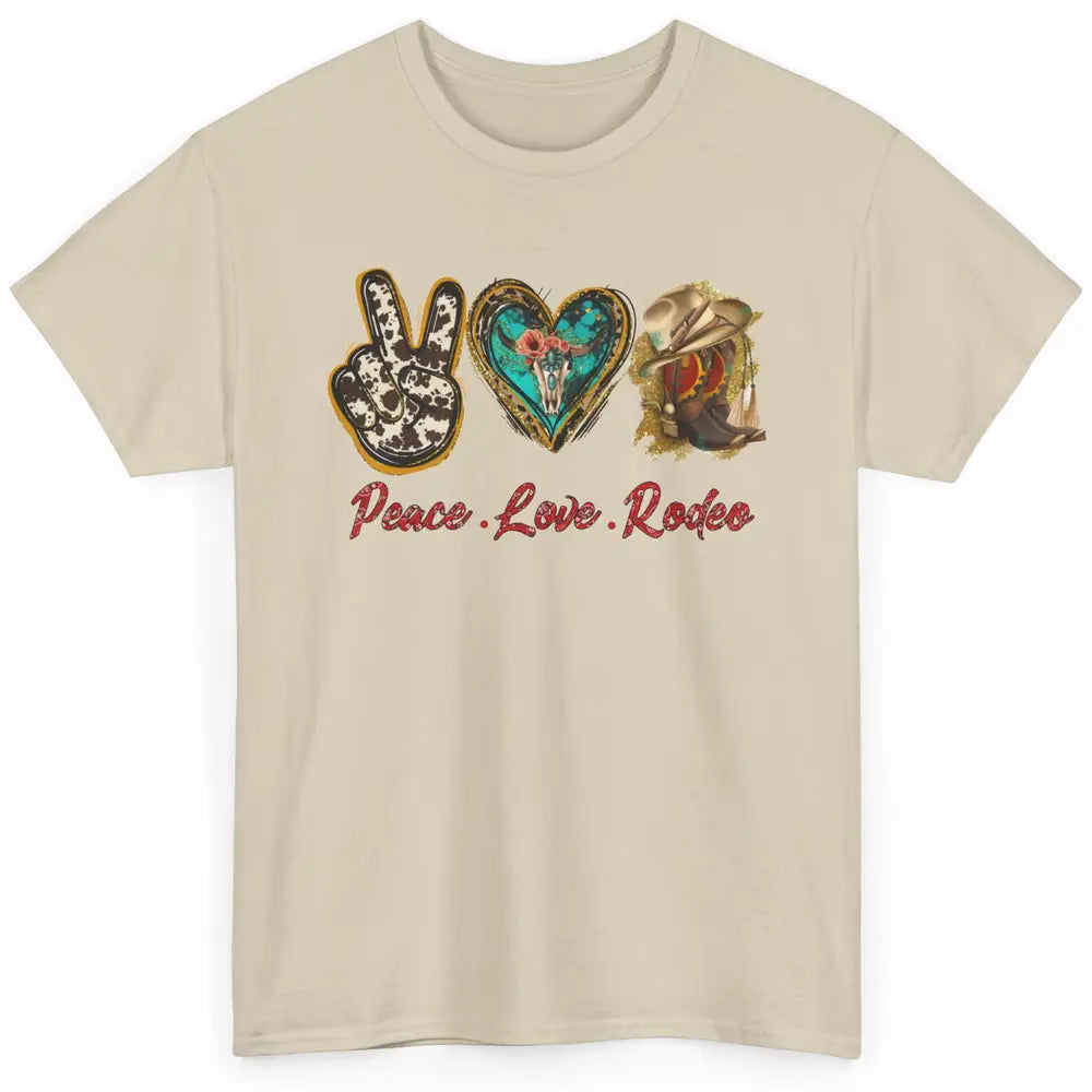 Retro Peace Love Rodeo Cowboy Boots Western Country Cowgirl Classic Unisex T-Shirt