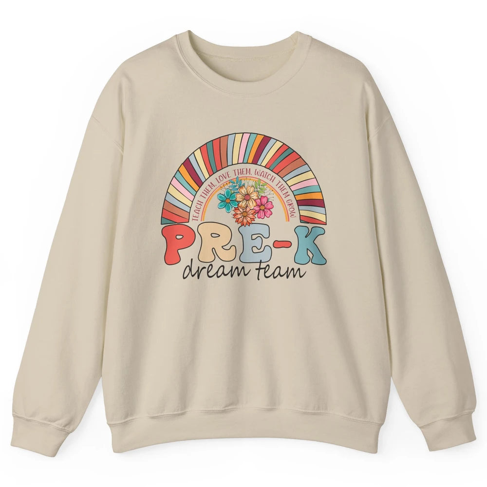 Pre-K Dream Team Rainbow Kinder Pre-K Teacher Back to School Unisex Crewneck Sweatshirt