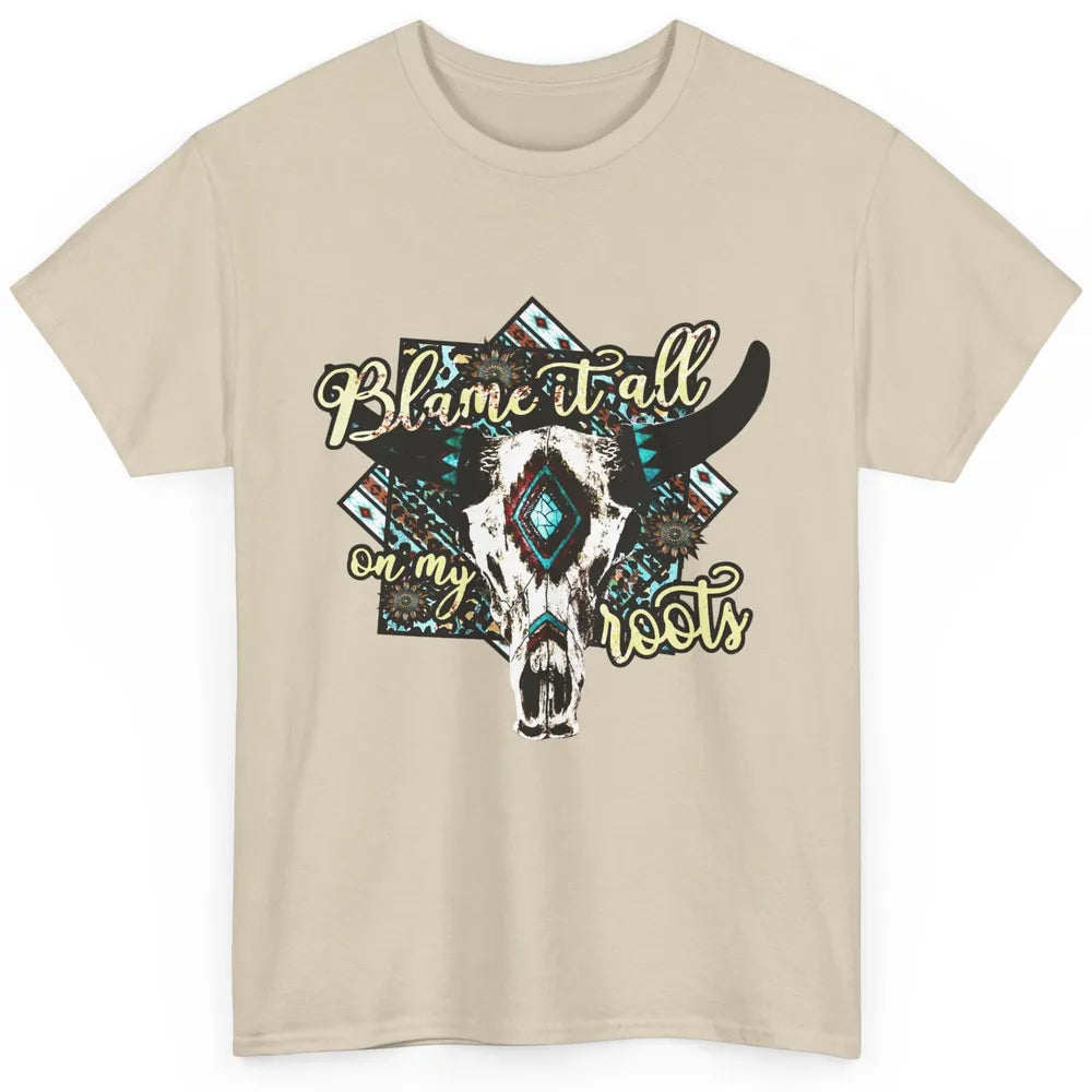 Retro Boot Blame It All On My Root Cow Skull Western Cowboy Classic Unisex T-Shirt