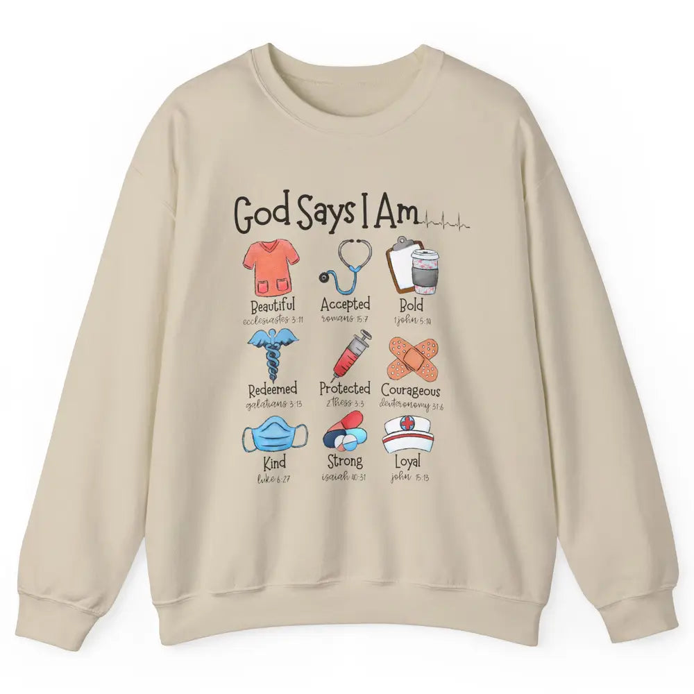 Nurse Christian God Says I Am Bible Verse Religious Western Unisex Crewneck Sweatshirt