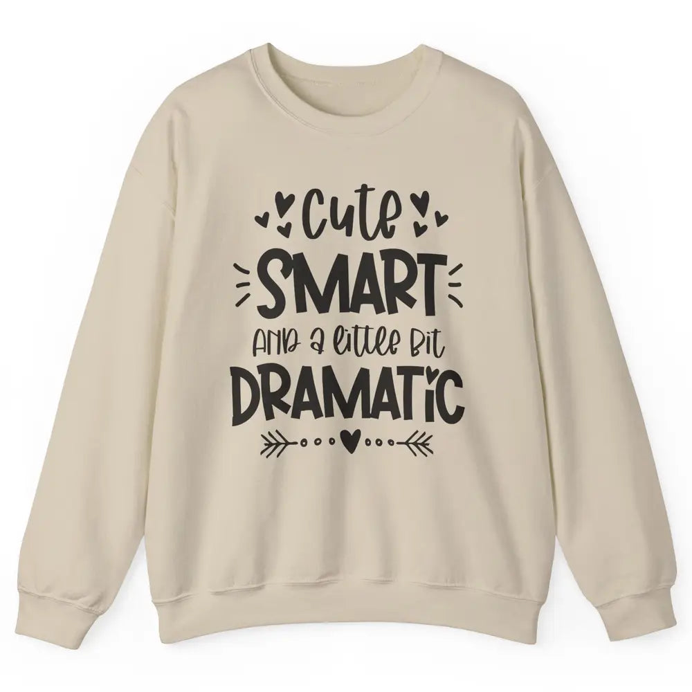 Retro Groovy Cute Smart & A Little Bit Dramatic Drama Queen Unisex Crewneck Sweatshirt