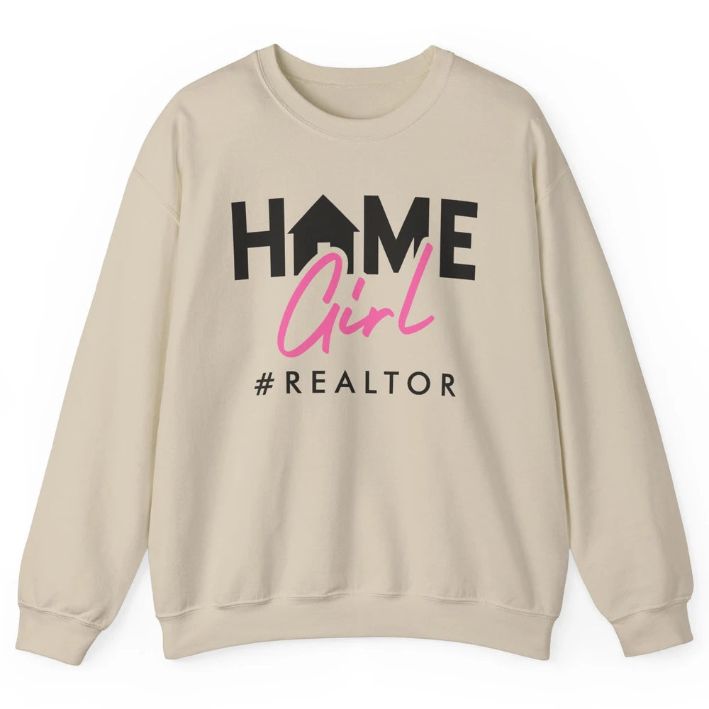 Realtor Life Home Girl Real Estate Agent Housing Investment Unisex Crewneck Sweatshirt