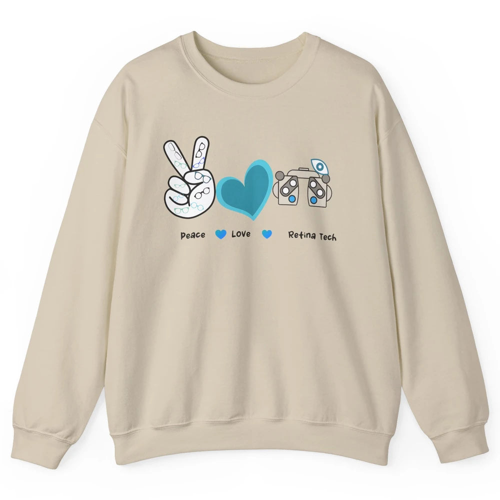 Peace Love Retina Tech Eye Chart Optometrist Optician Life Unisex Crewneck Sweatshirt