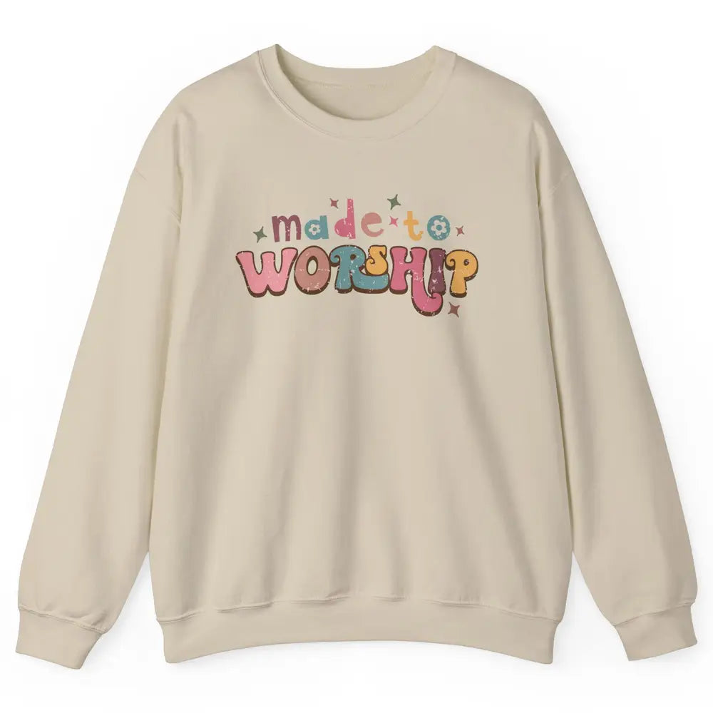 Retro Made To Worship Bible Verse Christian Religious Gift Unisex Crewneck Sweatshirt
