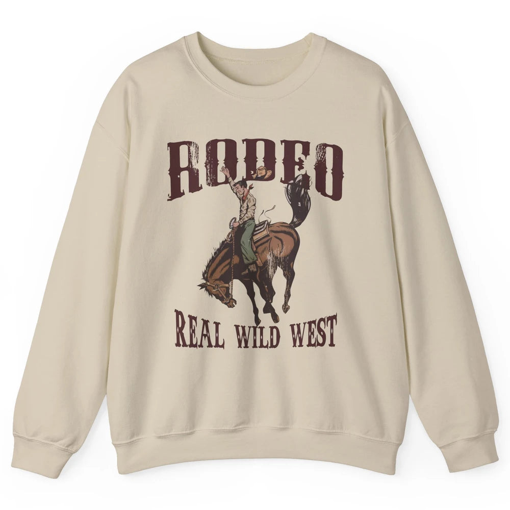 Retro Cowboy Hold Your Horses Real Wild West Country Cowgirl Unisex Crewneck Sweatshirt