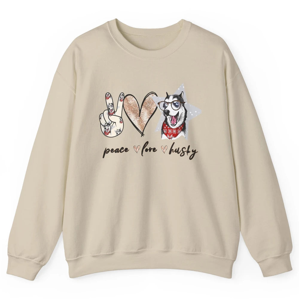 Peace Love Husky Funny Siberian Husky Mom Dog Lovers Gift Unisex Crewneck Sweatshirt