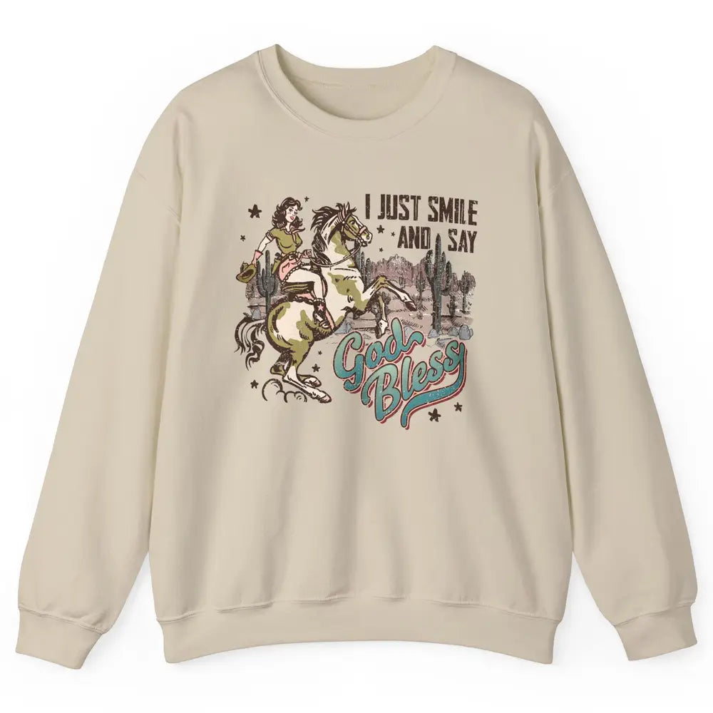 Retro Cowgirl Horsing I Just Smile And Say God Bless Western Unisex Crewneck Sweatshirt