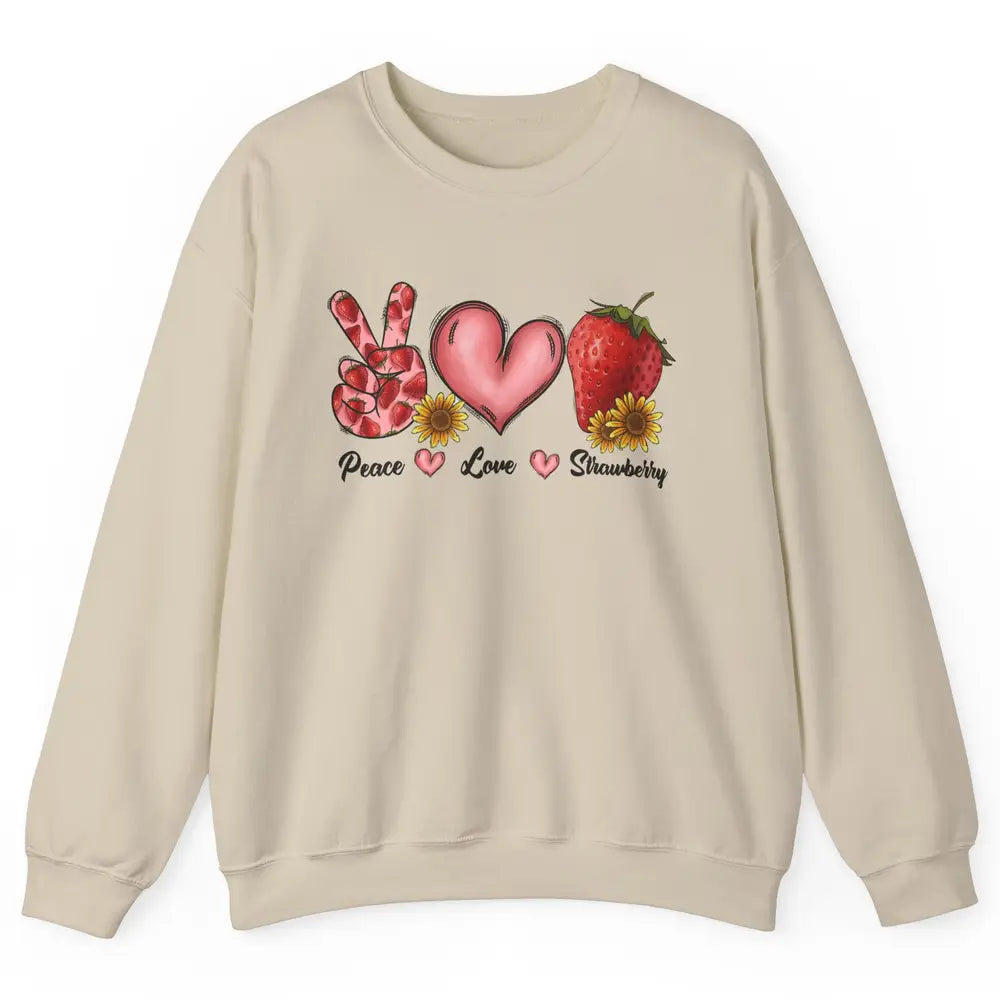Peace Love Strawberry Strawberries Lover Strawberry Festival Unisex Crewneck Sweatshirt