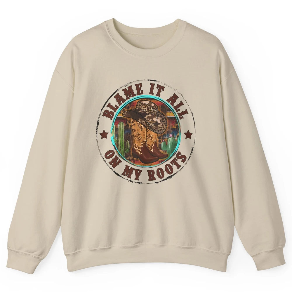 Retro Leopard Cowboy Boots Blame It On My Roots Western Girl Unisex Crewneck Sweatshirt