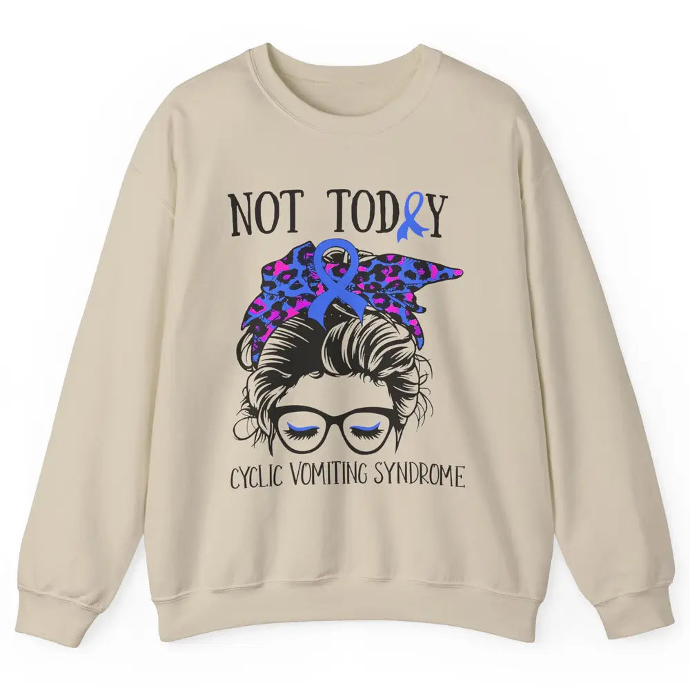 Not Today Cyclic Vomiting Syndrome Leopard Messy Bun Glasses Unisex Crewneck Sweatshirt