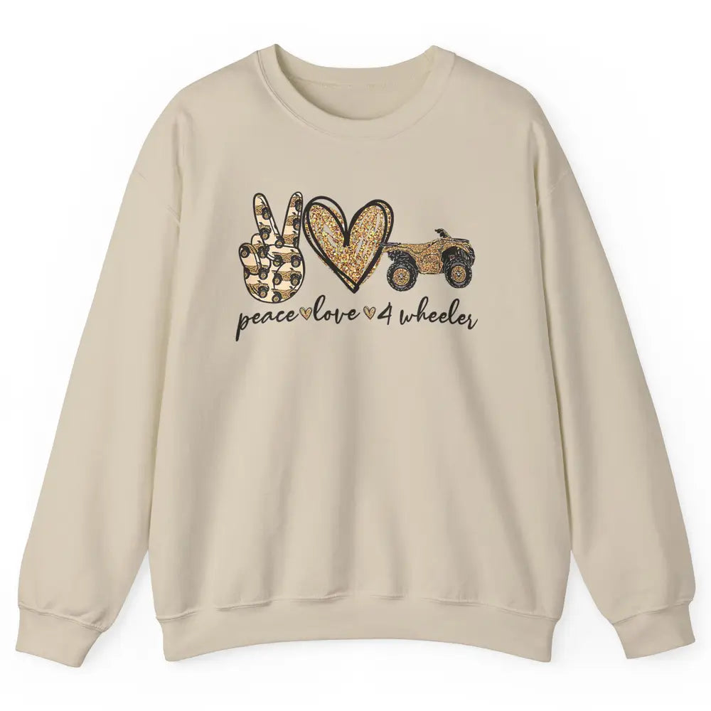 Peace Love 4 Wheeler Bikes ATV SXS Life Rider Offroad Heart Unisex Crewneck Sweatshirt