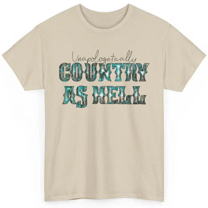 Vintage Unapologetically Country As Hell Western Country Classic Unisex T-Shirt