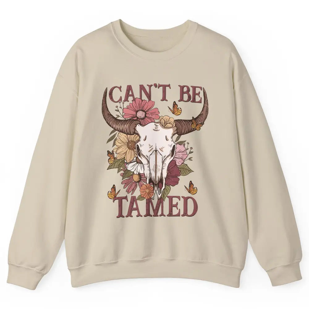 Retro Floral Boho Bull Skull Can't Be Tamed Western Country Unisex Crewneck Sweatshirt