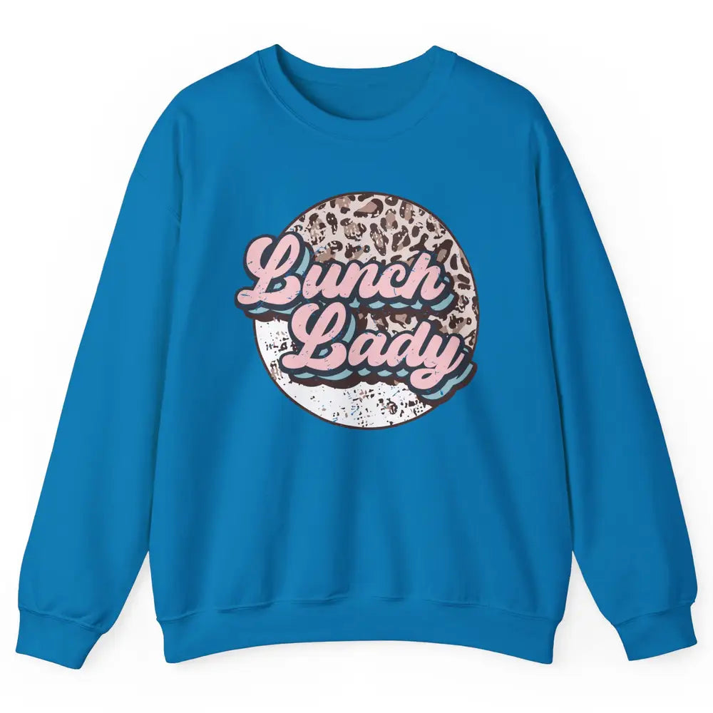 Retro Leopard Lunch Lady Cafeteria Life Lunch Lady Halloween Unisex Crewneck Sweatshirt