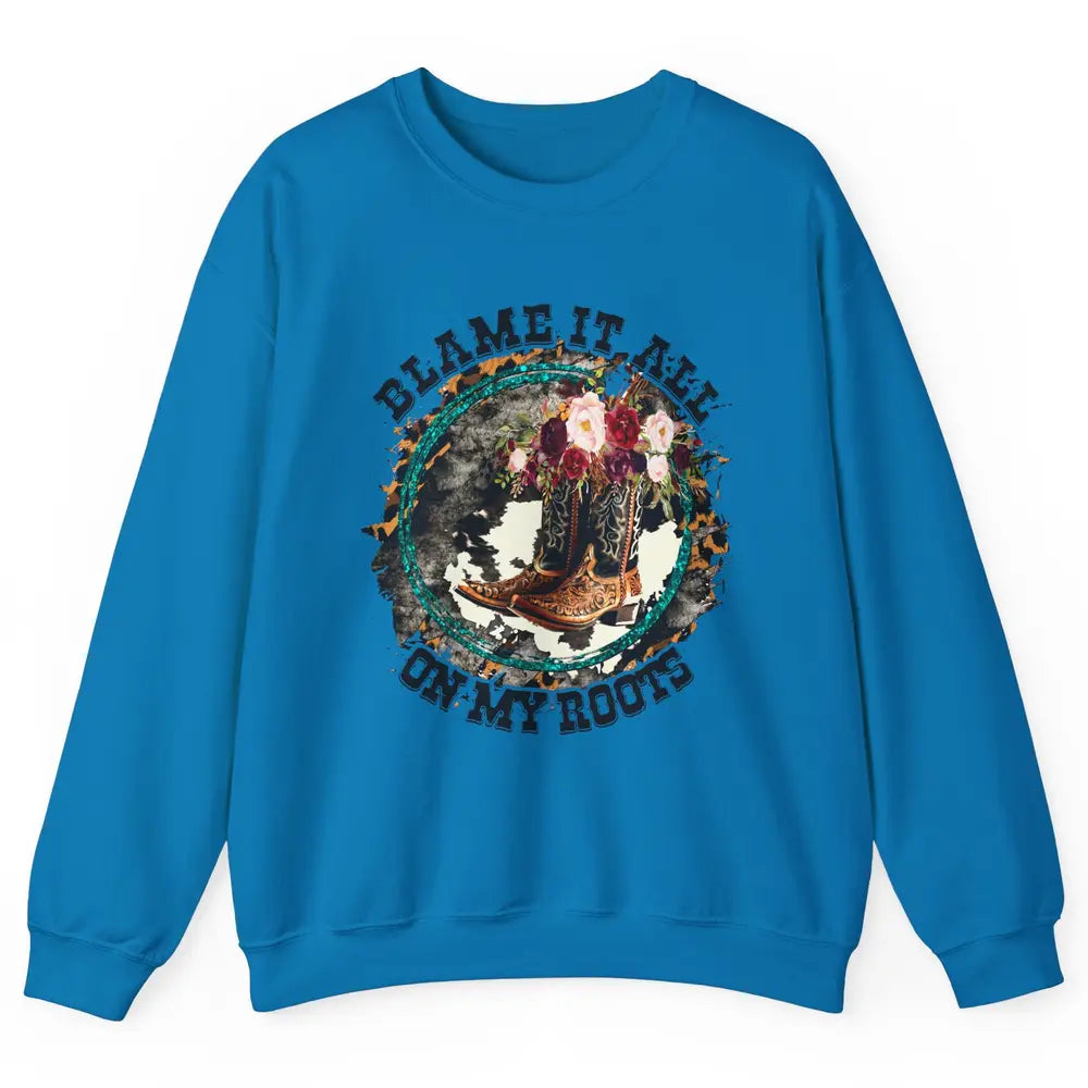 Retro Leopard Cowboy Boots Blame It On My Roots Western Girl Unisex Crewneck Sweatshirt