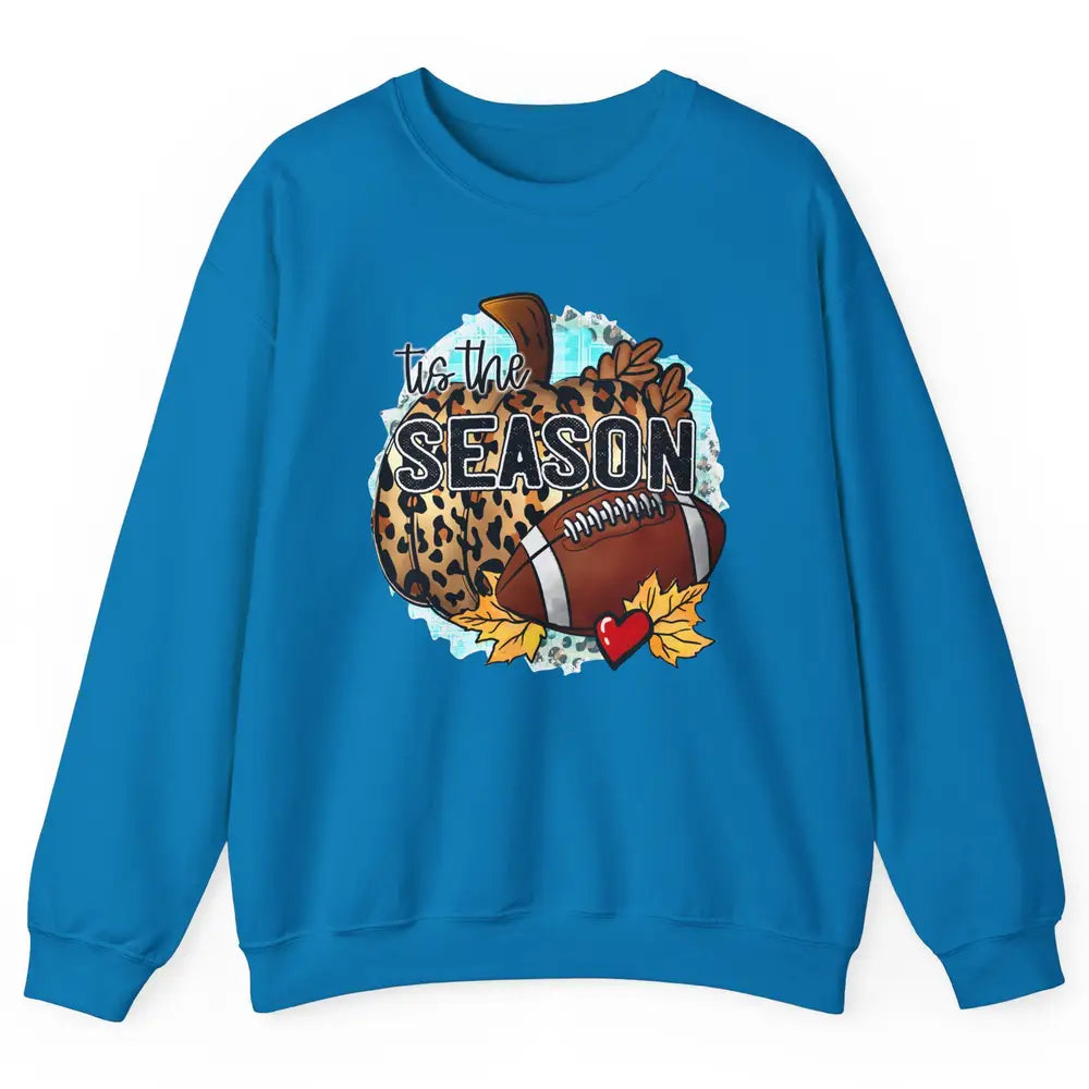 Leopard Football Pumpkin Tis The Season Fall Leaves Autumn Unisex Crewneck Sweatshirt