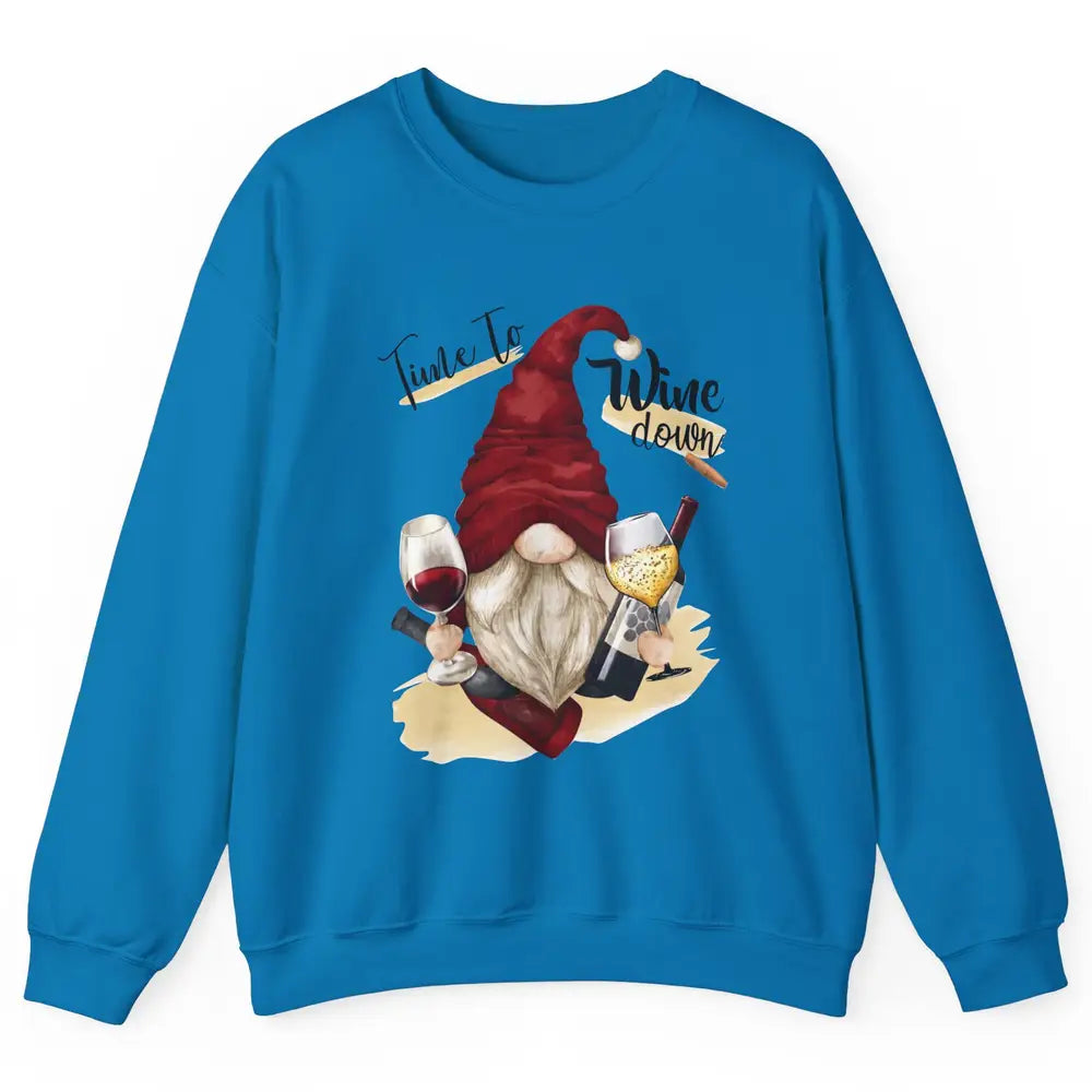 Christmas Gnome Wine It's Time to Wine Down Winter Holiday Unisex Crewneck Sweatshirt