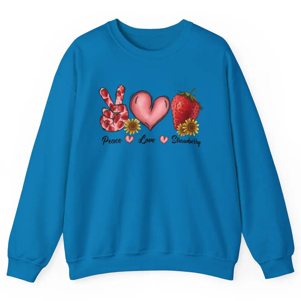 Peace Love Strawberry Strawberries Lover Strawberry Festival Unisex Crewneck Sweatshirt