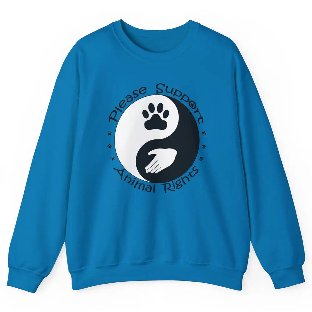 Please Support Animal Rights Pet Rescuer Paw Yin Yang Adopt Unisex Crewneck Sweatshirt