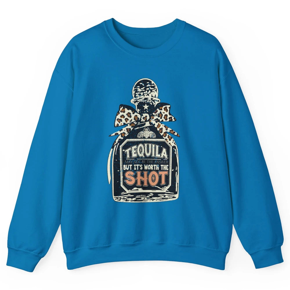 Retro Leopard Tequila May Not Be The Answer Western Country Unisex Crewneck Sweatshirt