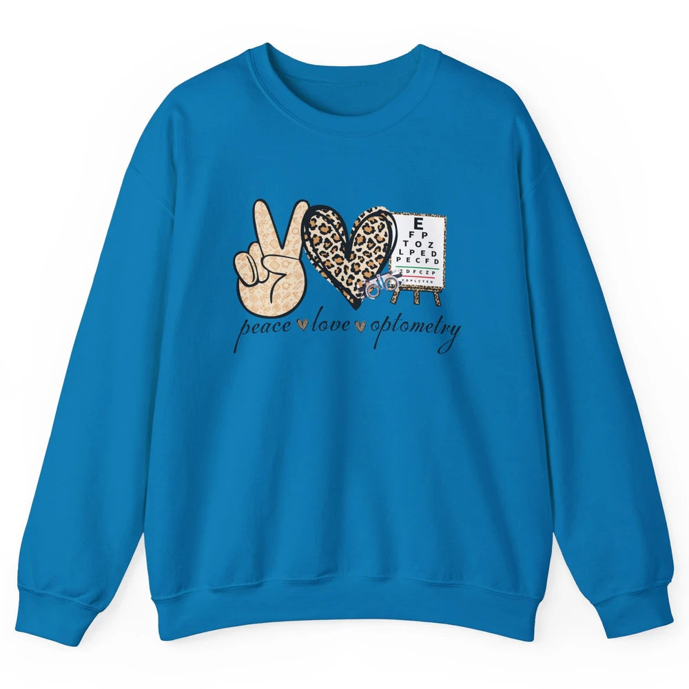 Peace Love Optometry Leopard Optometrist Optician Life Gift Unisex Crewneck Sweatshirt