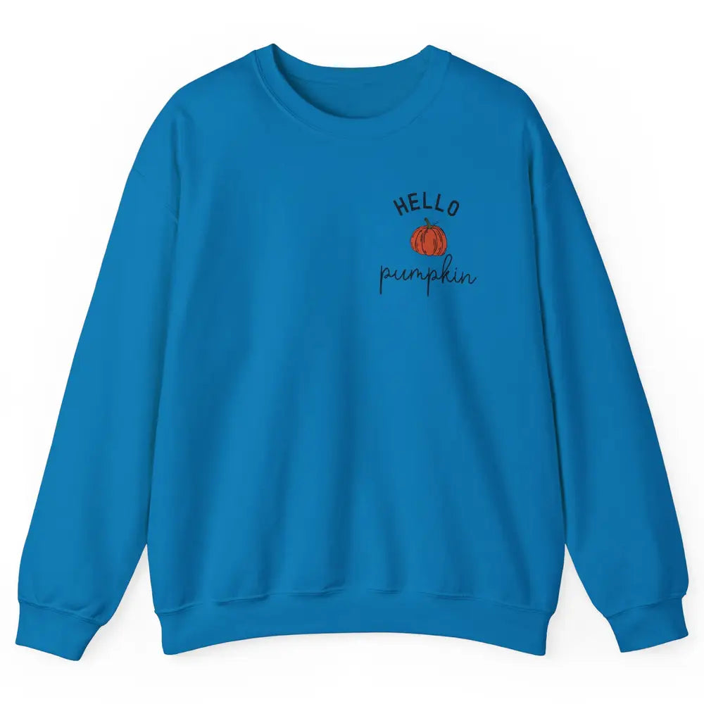 Pumpkin Halloween Hello Pumpkin Fall Thanksgiving Pocket Unisex Crewneck Sweatshirt