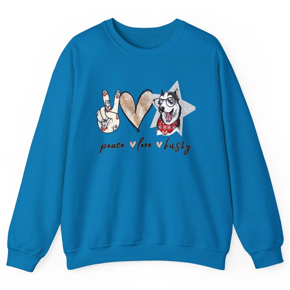 Peace Love Husky Funny Siberian Husky Mom Dog Lovers Gift Unisex Crewneck Sweatshirt